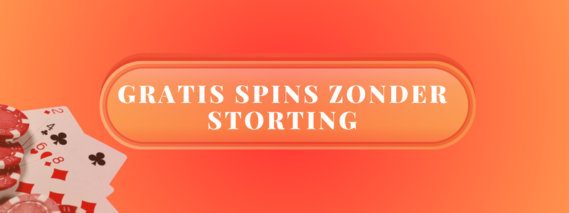 gratis spins zonder storting